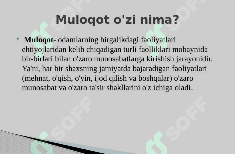 MULOQOT VA SHAXSLARARO MUNOSABATLAR IJTIMOIY PSIXOLOGIYANING MAVZUIDIR 2