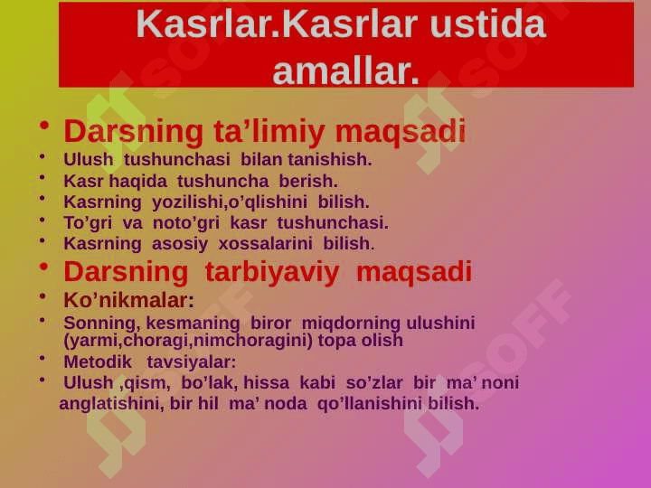 Kasrlar.Kasrlar ustida amallar. 5