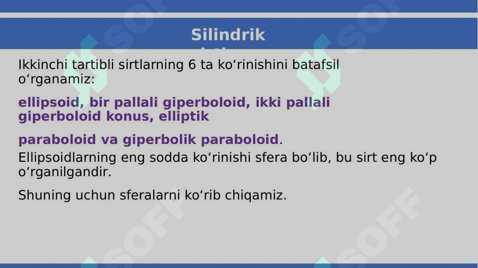 Ikkinchi tartibli sirtning ta'rifi. Ellipsoid. Giperboloid. Paraboloid 5