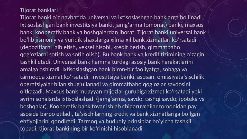 Banklarning vakolatiga qarab turlarini izohlab bering 7