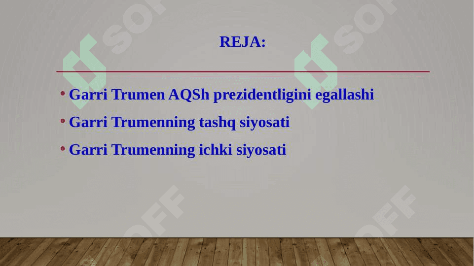 AQSH PRIZIDENTI Garri Trumenning tashqi va ichki siyosati 2