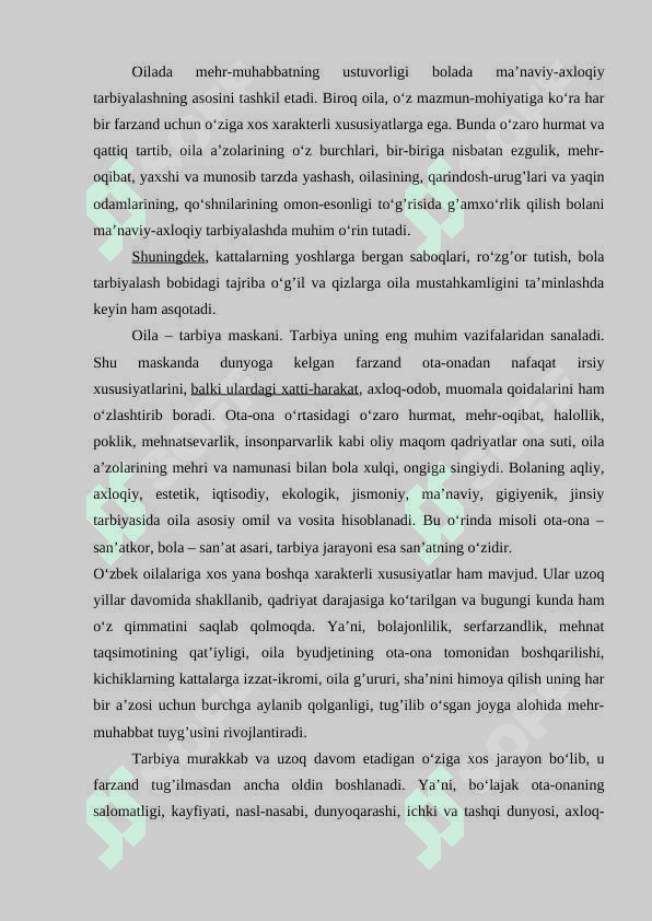 Oilada kattalarga hurmat va  kichiklarga izzat tushunchasi. 2