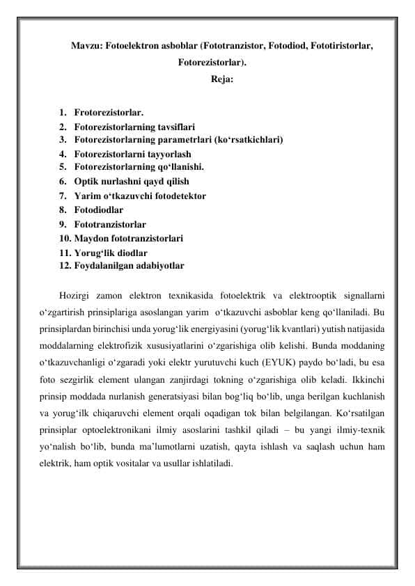 Mavzu: Fotoelektron asboblar (Fototranzistor, Fotodiod, Fototiristorlar, Fotorezistorlar).