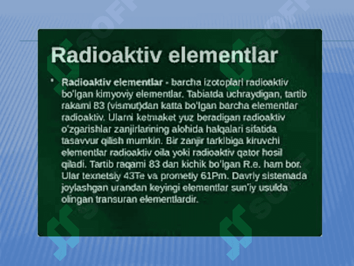 Aktinoidlar. Radiokimyo, transuran elementlar. Tabiiy va suniy radiofaollik 3