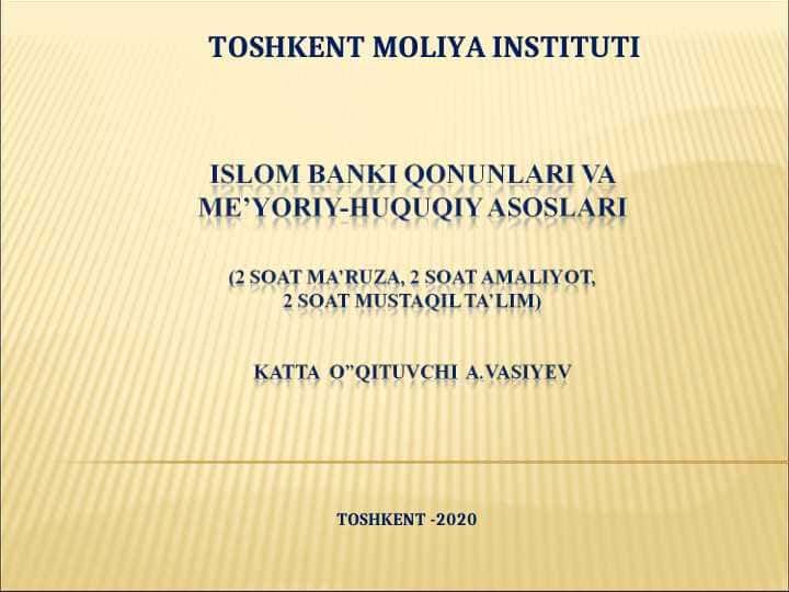 Islom banki qonunlari va me’yoriy-huquqiy asoslari