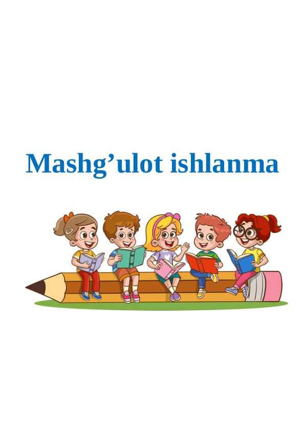 O’lkamiz ne’matlari mavzusida mashg'ulot ishlanmasi