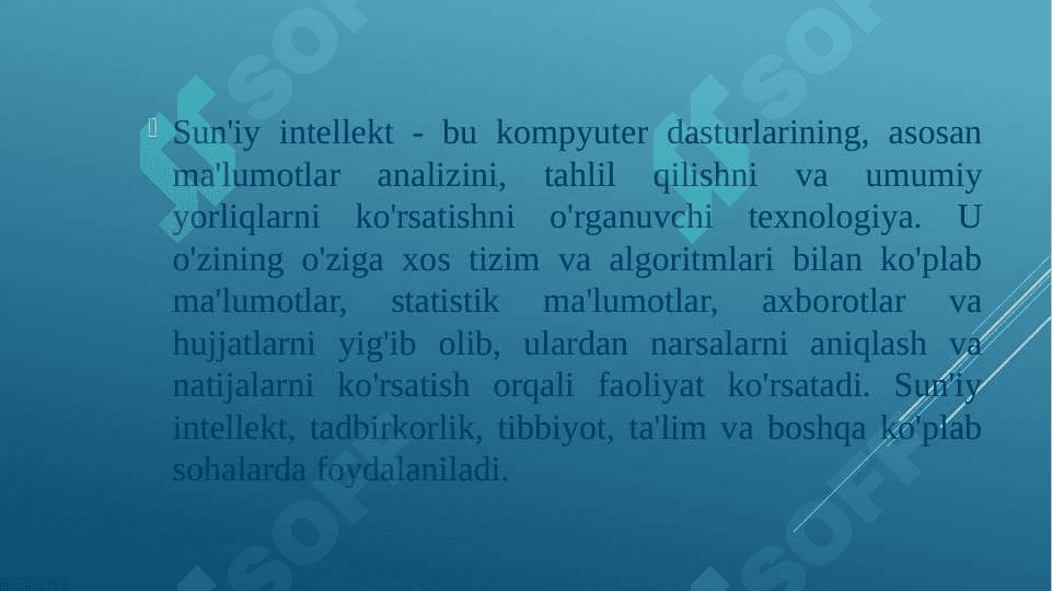 SU'NIY  INTELLEKT  MODELLARINIO’QISH  HAQIDA TUSHUNCHA 3