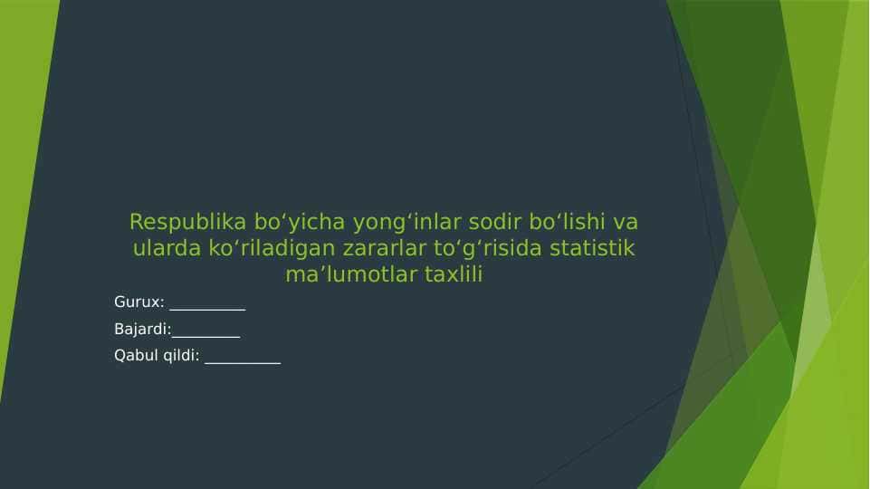Respublika bo‘yicha yong‘inlar sodir bo‘lishi va ularda ko‘riladigan zararlar to‘g‘risida statistik ma’lumotlar taxlili