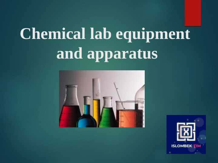 Chemical lab equipment and apparatus