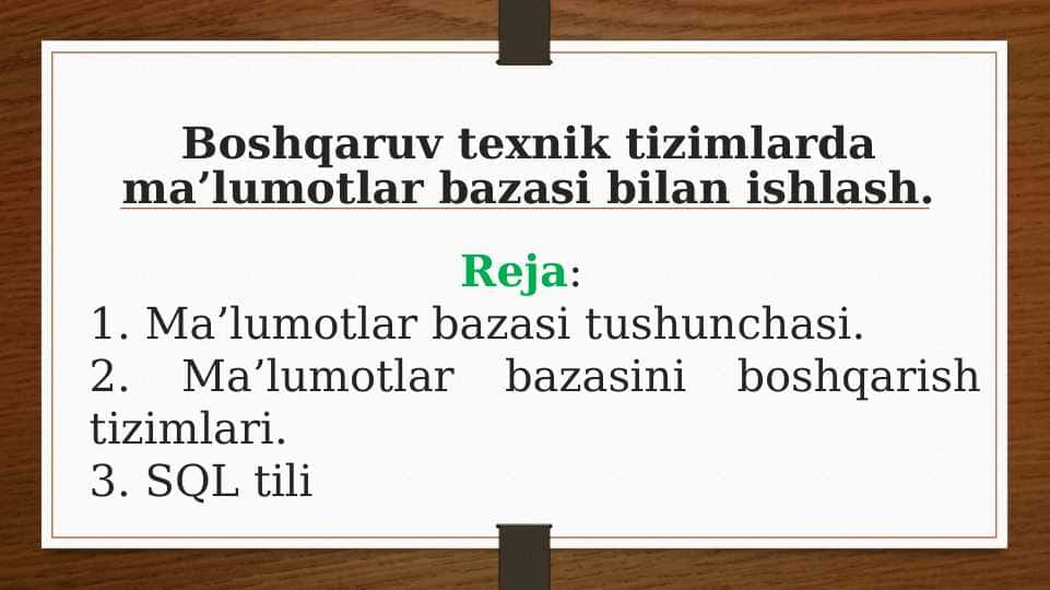 Boshqaruv texnik tizimlarda ma’lumotlar bazasi bilan ishlash