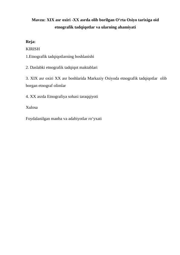 XIX asr oxiri -XX asrda olib borilgan O‘rta Osiyo tarixiga oid etnografik tadqiqotlar va ularning ahamiyati