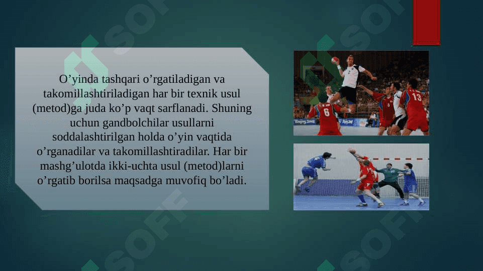 Gandbol o’yinida harakatlanish texnikasini o’rgatish 4