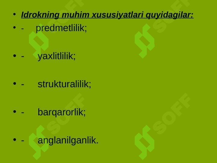 Idrok va uning o’ziga xos xususiyatlari 8