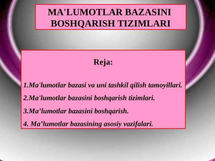 MA'LUMOTLAR BAZASINI  BOSHQARISH TIZIMLARI