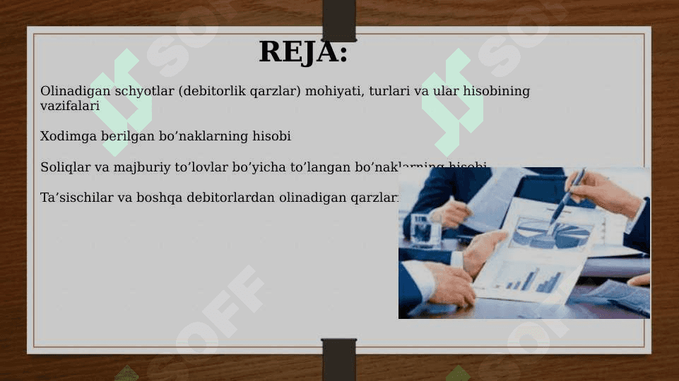 OLINADIGAN SCHYOTLAR, DEBITOR QARZLAR HISOBI 2