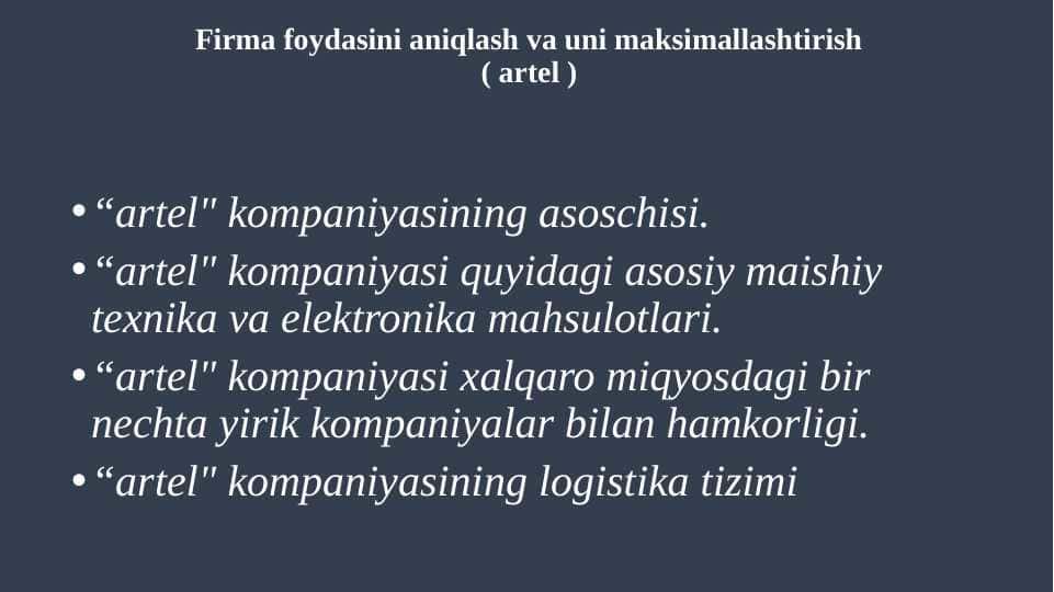 Firma foydasini aniqlash va uni maksimallashtirish( artel )