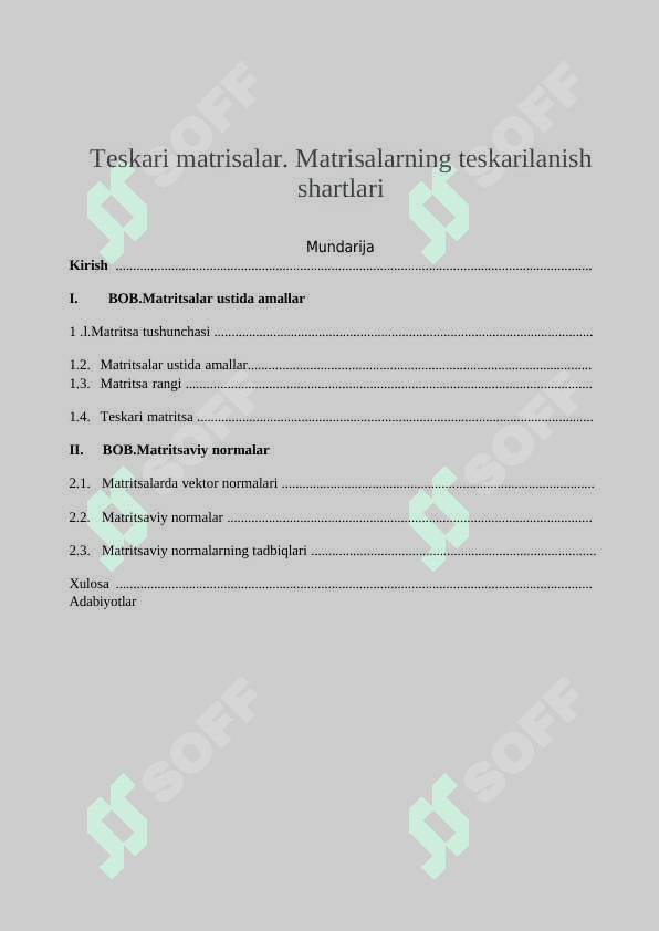 Teskari matrisalar. Matrisalarning teskarilanish shartlari 2
