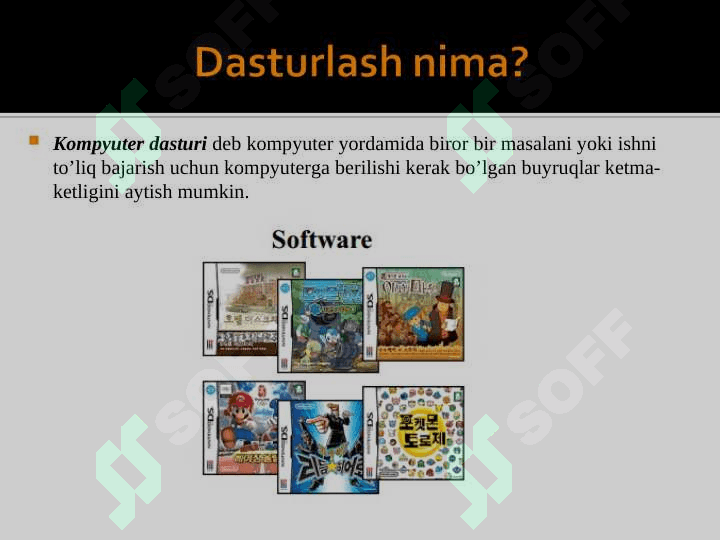 Dasturlashga kirish, dasturlasning asosiy tushunchalari 3