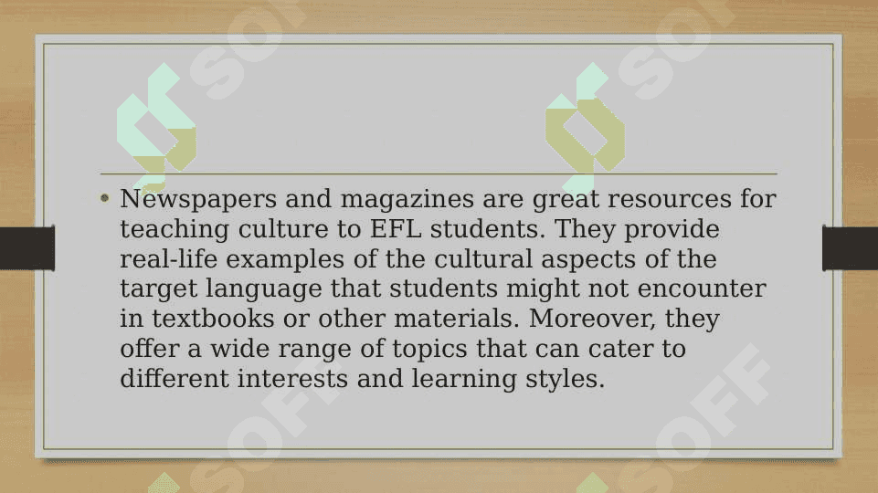 TEACHING CULTURE TO EFL STUDENTS THROUGH NEWSPAPERS AND MEGAZINES. 4