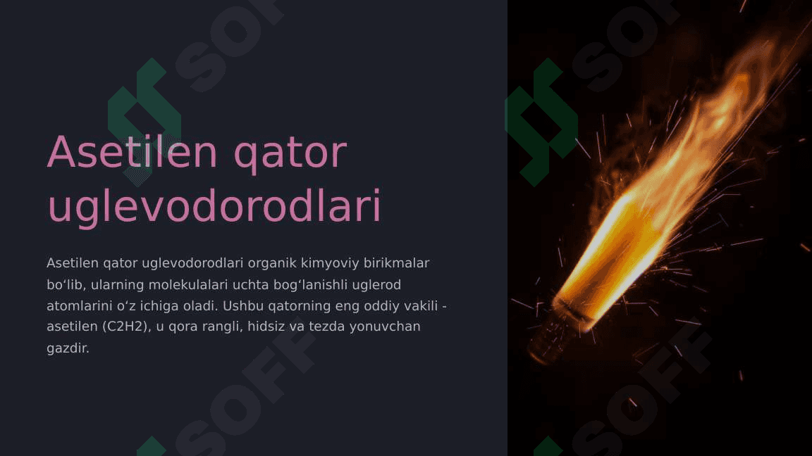 Asetilen qator uglevodorodlar ularning olinishi va xossalari ishlatilishi 2