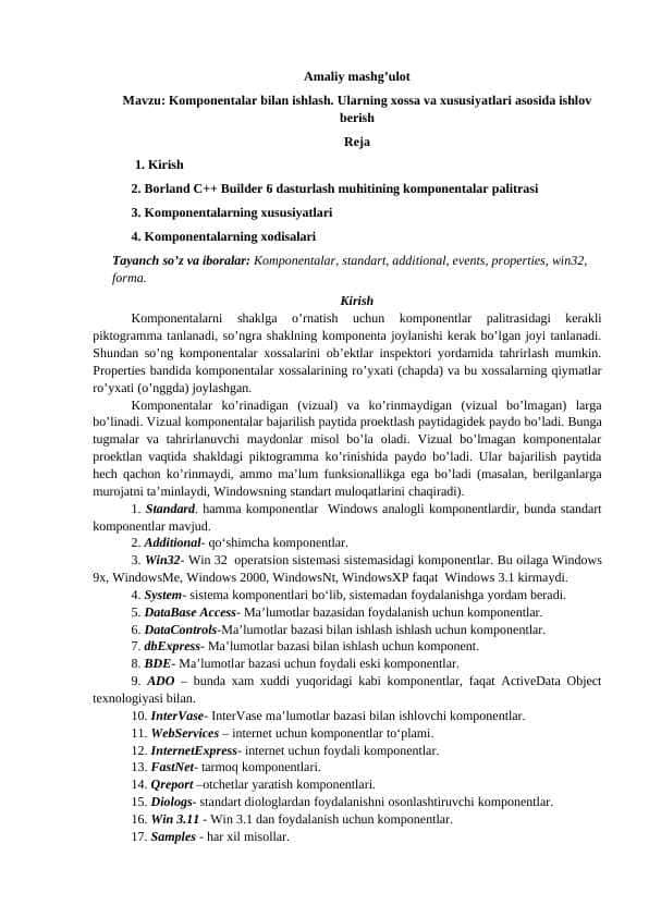 Komponentalar bilan ishlash Ularning xossa va xususiyatlari asosida ishlov berish