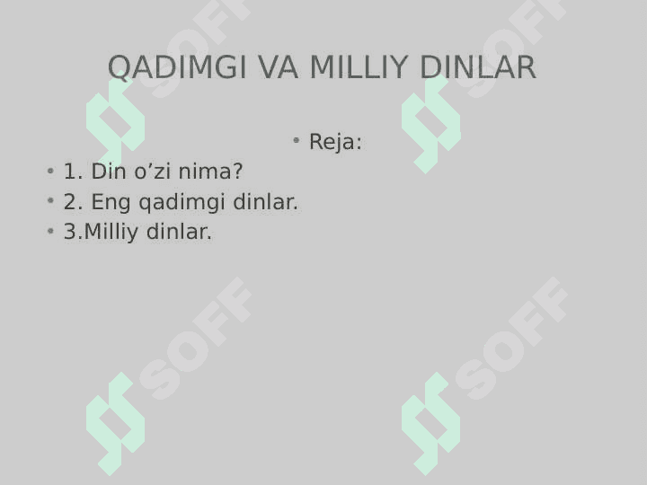 QADIMGI va milliy Dinlar 2