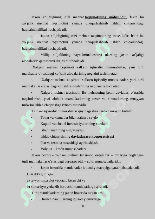Jahon xo’jaligi taraqqiyotining  hozirgi zamon  xususiyatlari 8