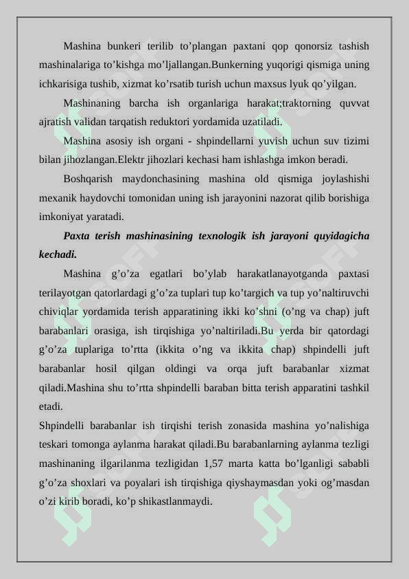 Paxta terish mashinalari o`rganish. Paxta terish mashinalari 4