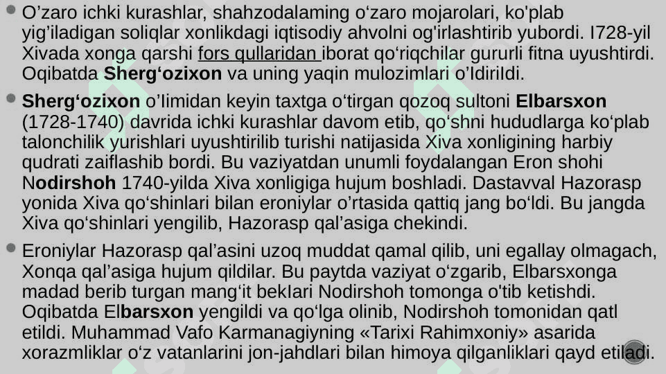 XVII asr ikkinchi yarmi - XIX asr o‘rtalarida Xiva xonligi 8