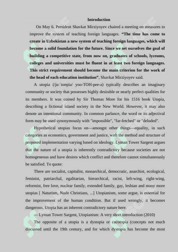 “Utopia” is an account of an ideal society by T. More 3