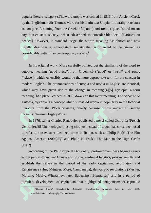 “Utopia” is an account of an ideal society by T. More 4