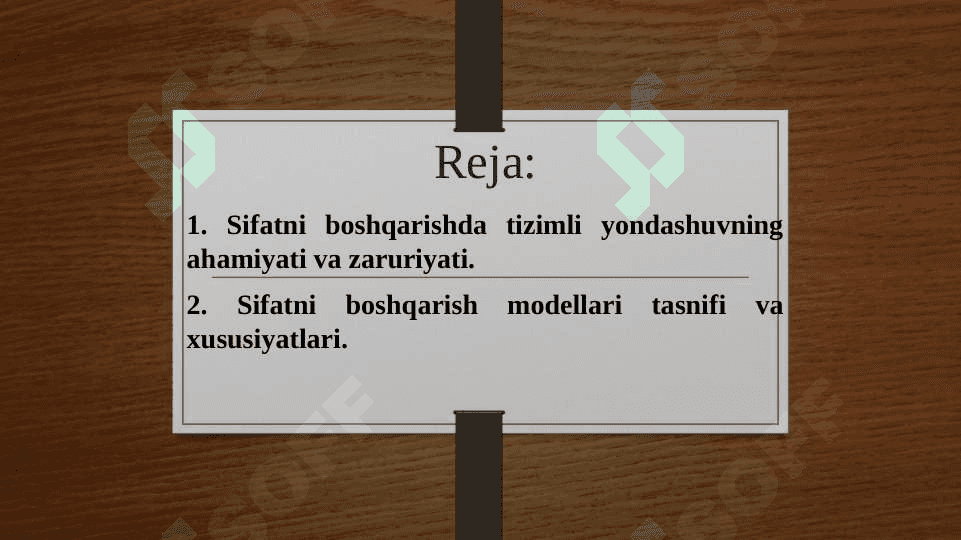SIFATNI BOSHQARISHGA TIZIMLI YONDASHUV 2