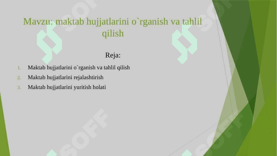 Maktab hujjatlarini o`rganish va tahlil qilish 2