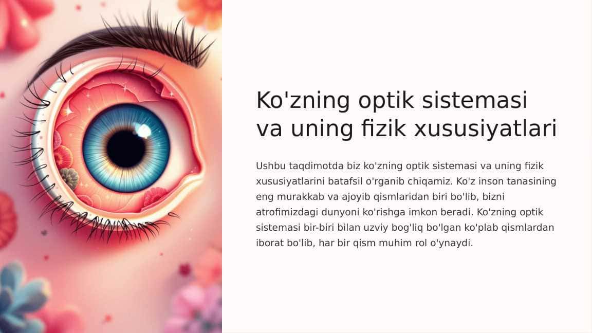 Ko'zning optik sistemasi va uning fizik xususiyatlari