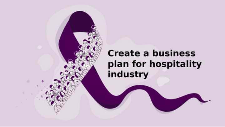 Create a business plan for hospitality industry