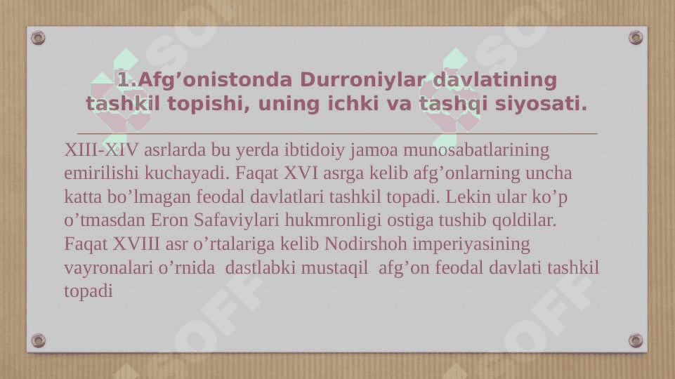 Afg‘oniston yangi davrda: tarixiy rivojlanishning asosiy voqealari va jarayonlari 2