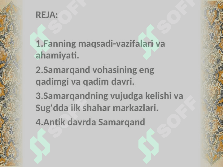 SAMARQANDNING JAHON SIVILIZATSIYASIDA TUTGAN O`RNI. 2