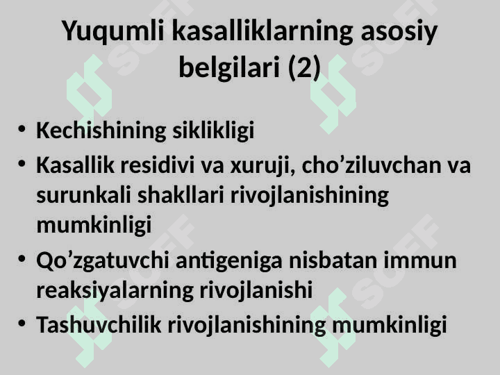 YUQUMLI KASALLIKLAR FANIGA KIRISH Infeksiya 8