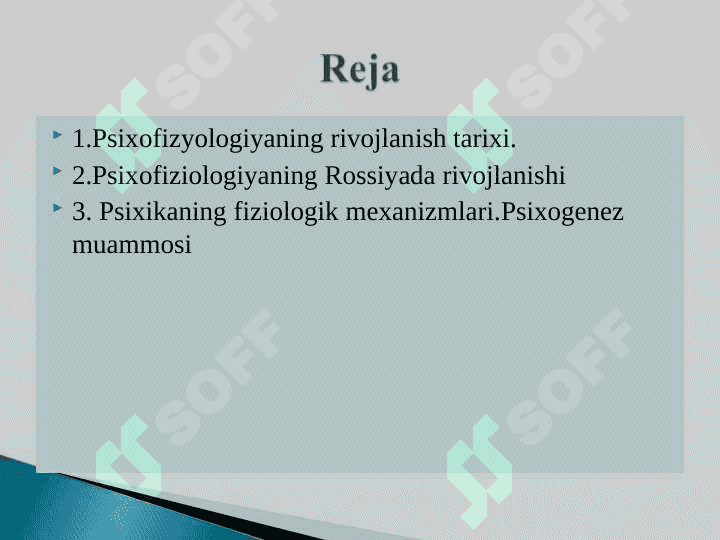 Psixofiziologiyaning kelib chiqishi va tarixi 2