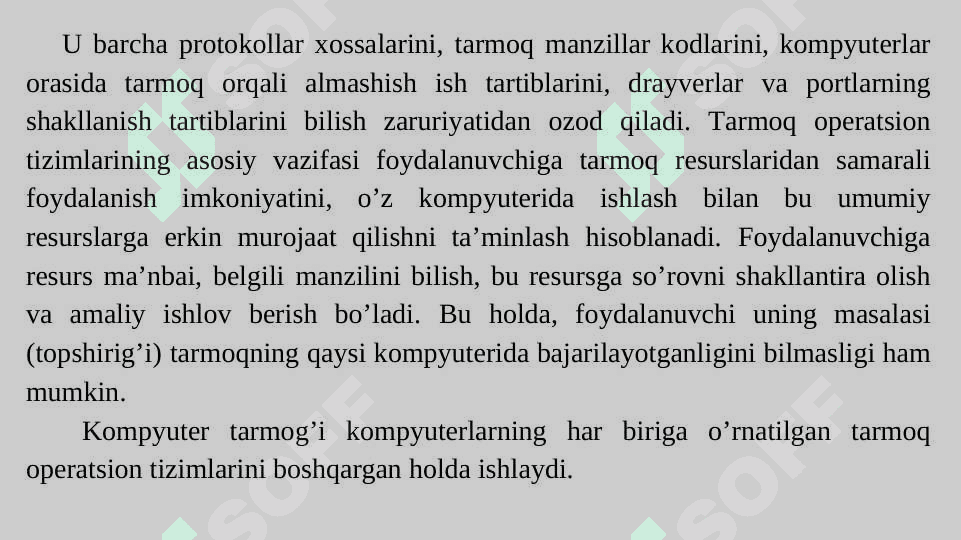 Tarmoqning dasturiy ta’minoti 8