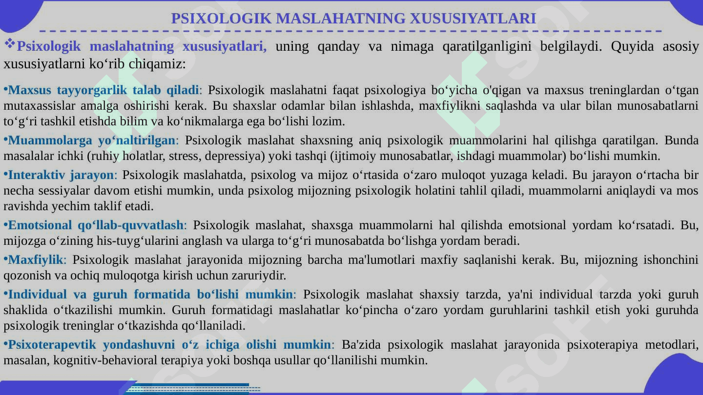 Psixologik maslahat va treningni maxsus muammolari 7
