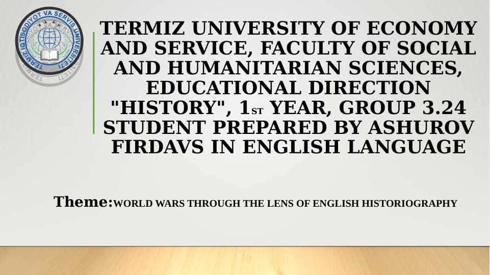 World Wars Through the Lens of English Historiography