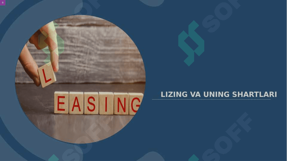 Lizing va uning shartlari 2