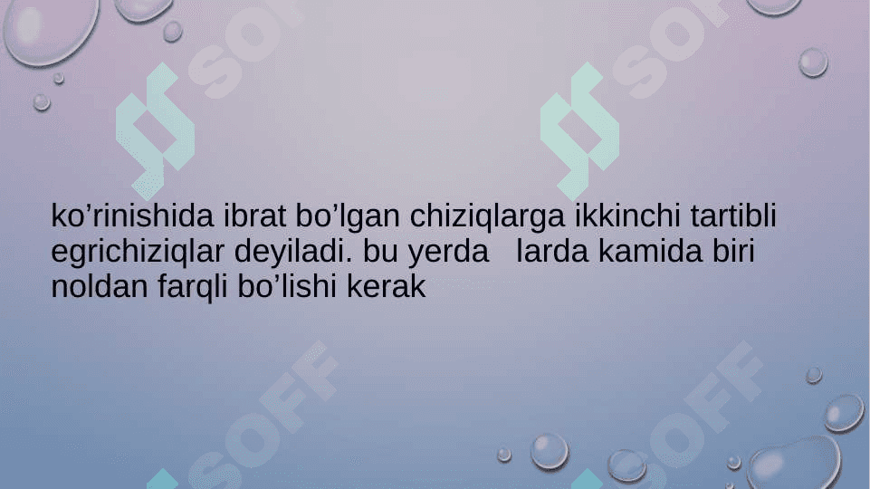 Ikkinchi tartibli egri chiziqlar. Giperbola, Parabola 4