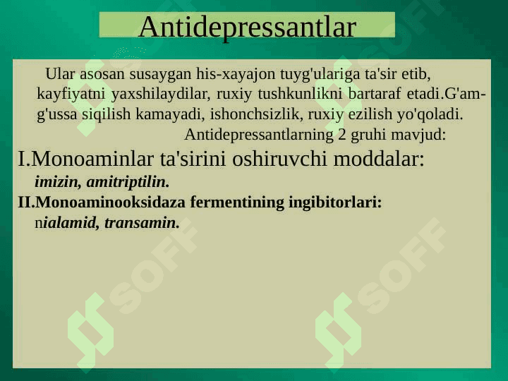Depressiyaga qarshi moddalar.  Psixostimulyatorlar. 2