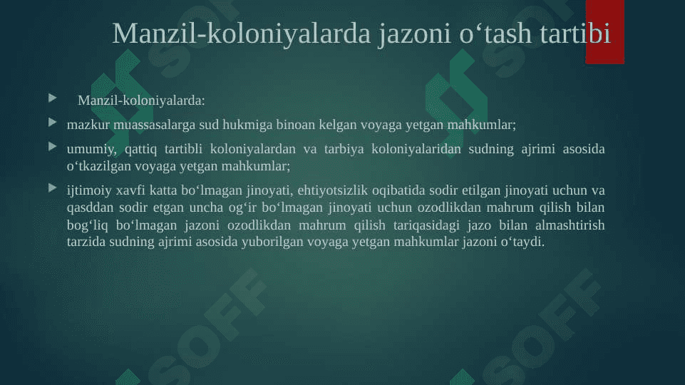 Manzil koloniyalarda jazoni o’tash 4