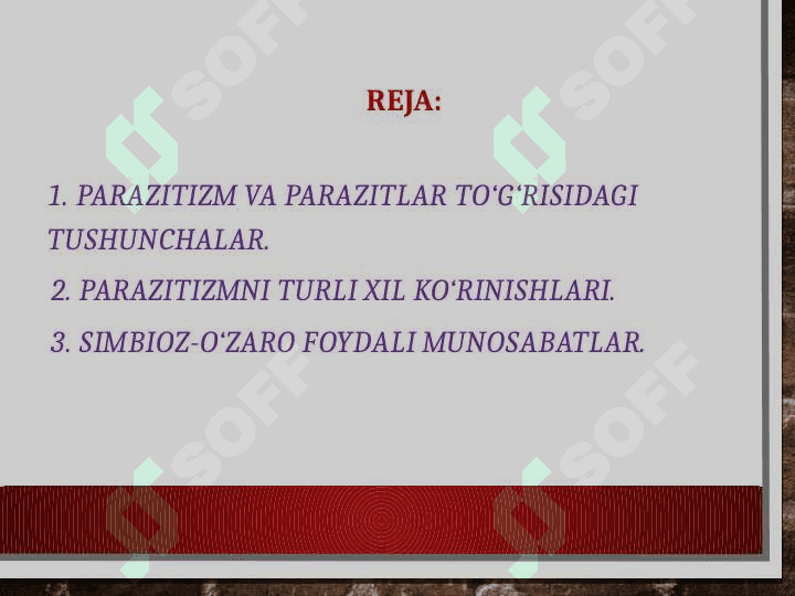 Parazitizm va parazitlar to‘g‘risida tushunchalar. 2