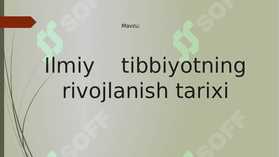 Ilmiy tibbiyotning rivojlanish tarixi 2