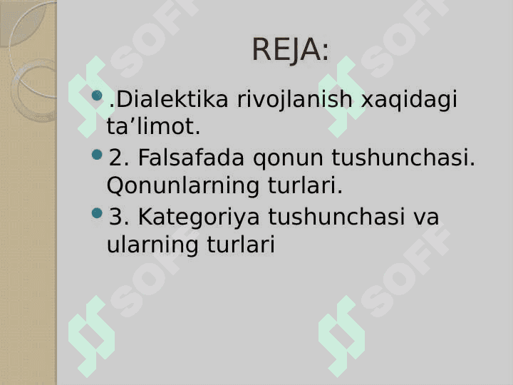 FALSAFANING RIVOJLANISH NAZARIYASI . DIALEKTIKA 2