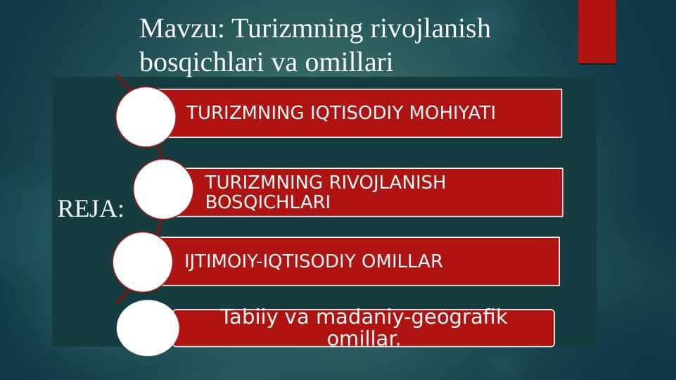 Mavzu: Turizmning rivojlanish bosqichlari va omillari
